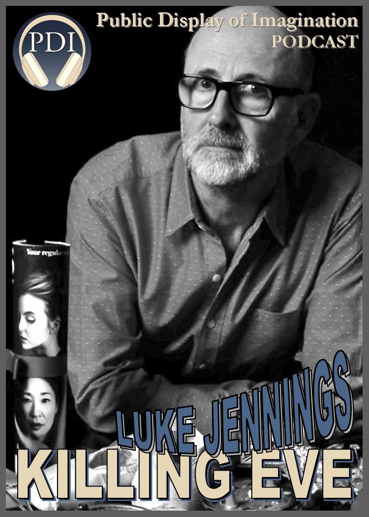 LUKE JENNINGS Killing Eve Public Display of Imagination